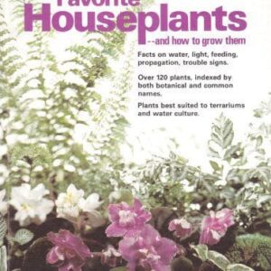 favorite houseplants and how to grow them