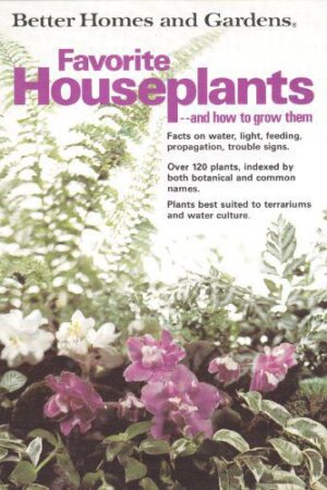 favorite houseplants and how to grow them