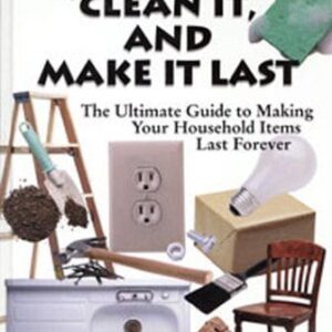 fix it clean it and make it last