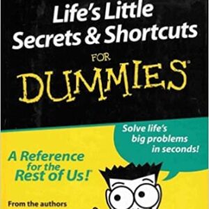 lifes little secrets shortcuts