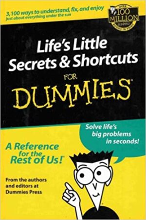 lifes little secrets & shortcuts
