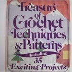 treasury of crocheet techniques and patterns