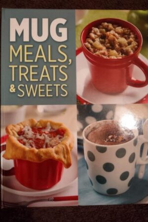 Mug Meals, Treats & Sweets (book)