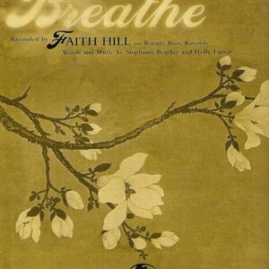 Breathe (sheet music) recorded by Faith Hill