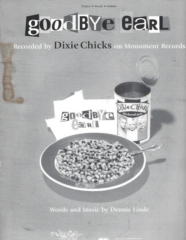 Goodbye Earl (sheet music) recorded by the Dixie Chicks