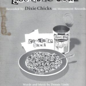Goodbye Earl (sheet music) recorded by the Dixie Chicks