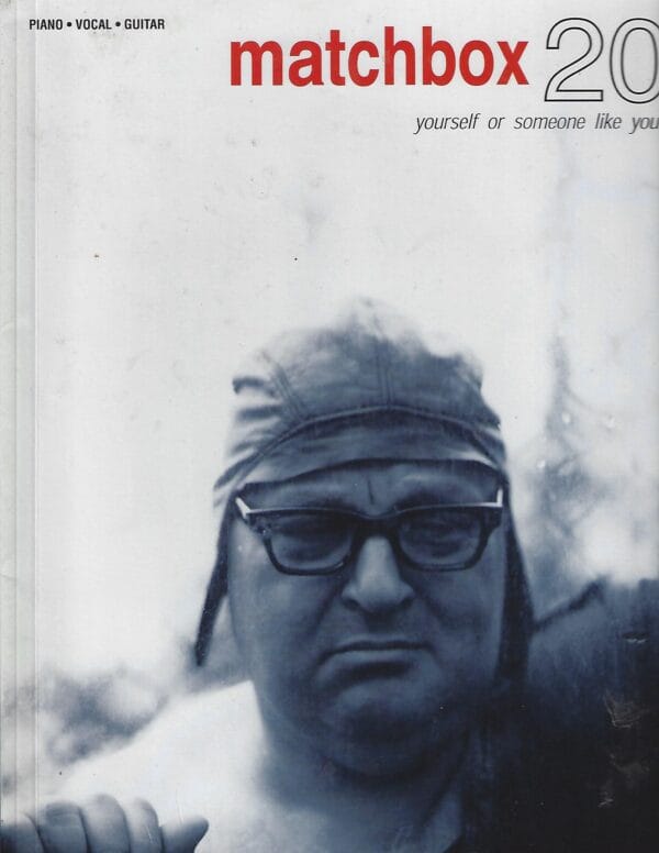 Matchbox 20: Yourself or someone like you
