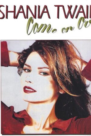 Shania Twain: Come on over